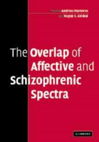 Overlap of Affective and Schizophrenic Spectra