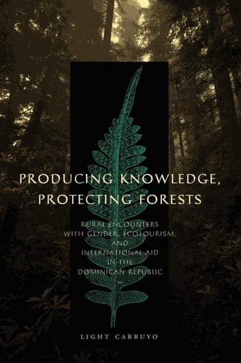 Producing Knowledge, Protecting Forests