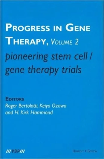 Pioneering Stem Cell/Gene Therapy Trials