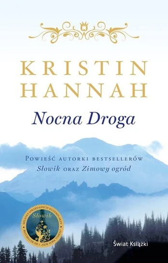 Nakties kelias - Kristin Hannah