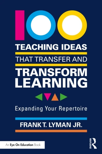 100 Teaching Ideas that Transfer and Transform Learning - Minkštas viršelis