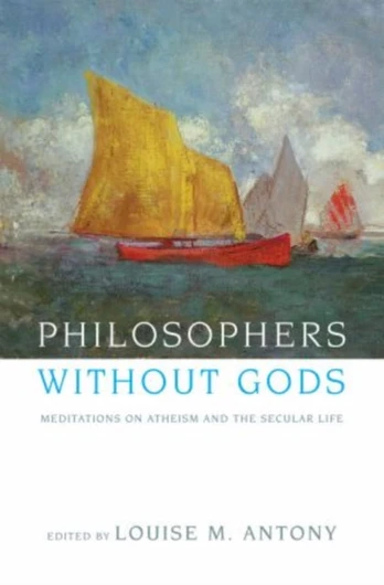 Philosophers without Gods