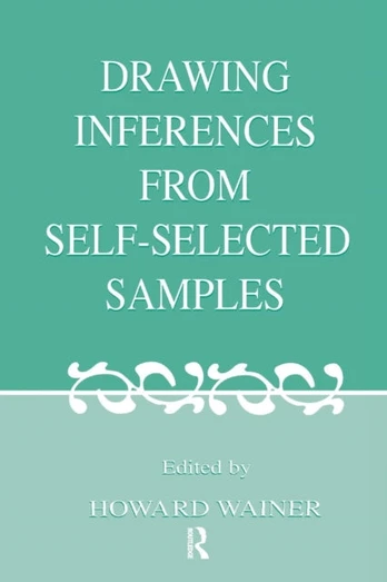 Drawing Inferences From Self-selected Samples