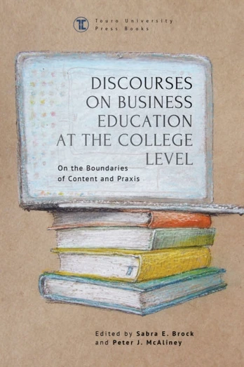 Discourses on Business Education at the College Level