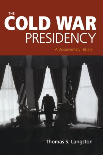 Cold War Presidency