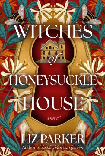 Witches of Honeysuckle House