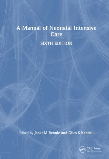 Manual of Neonatal Intensive Care