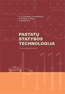 Pastatų statybos technologija
