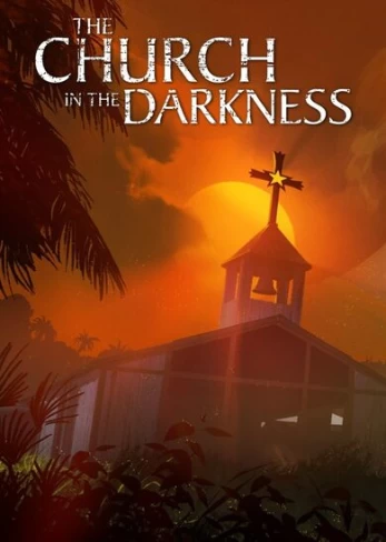 The Church in the Darkness PC