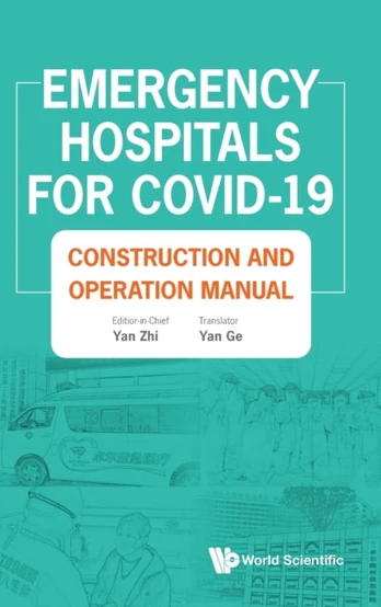 Emergency Hospitals For Covid-19: Construction And Operation Manual