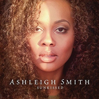 CD Ashleigh Smith – Sunkissed