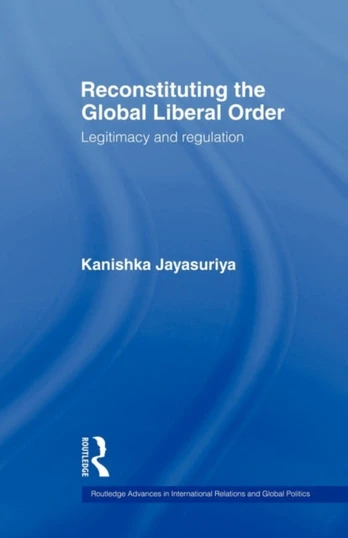 Reconstituting the Global Liberal Order