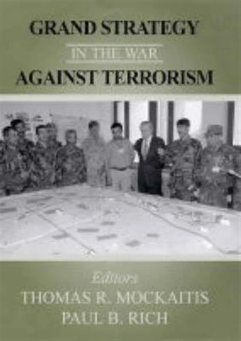 Grand Strategy in the War Against Terrorism