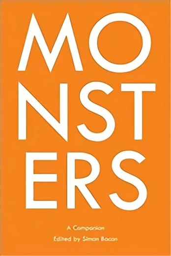 Monsters: A Companion New edition