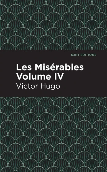 Les Miserables Volume IV