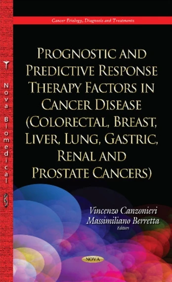 Prognostic & Predictive Response Therapy Factors in Cancer Disease