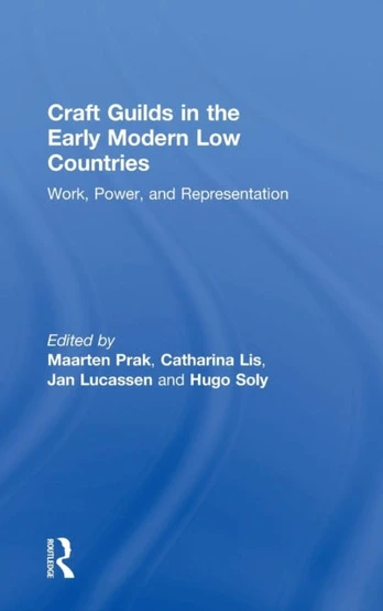 Craft Guilds in the Early Modern Low Countries