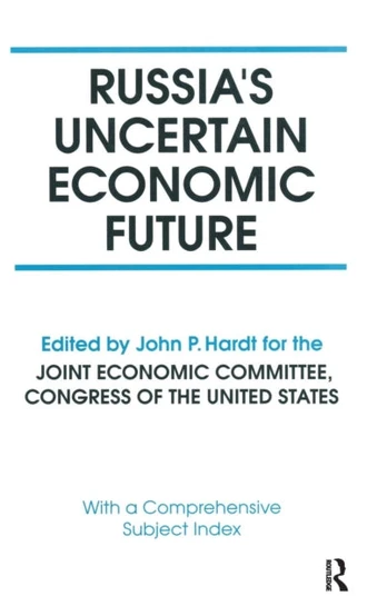 Russia's Uncertain Economic Future
