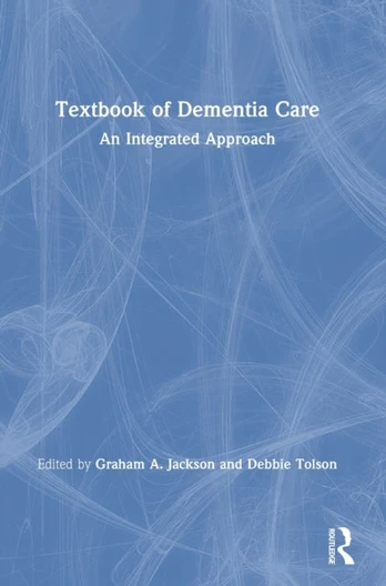 Textbook of Dementia Care