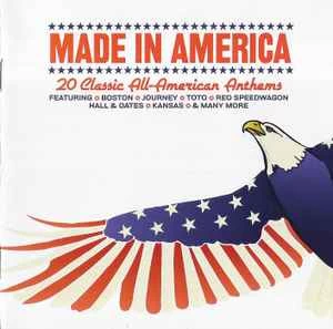 CD Various - Made In America 20 Classic All-American Anthems