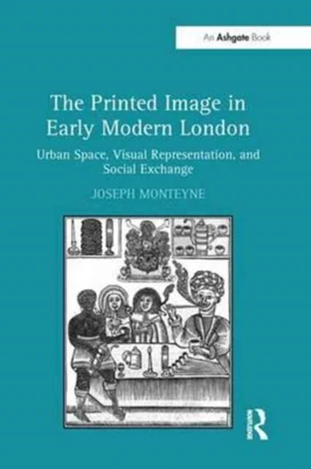 Printed Image in Early Modern London