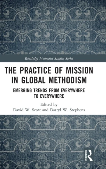 Practice of Mission in Global Methodism