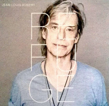 CD Jean-Louis Aubert – Refuge