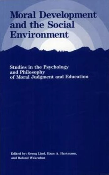 Moral Development and the Social Environment