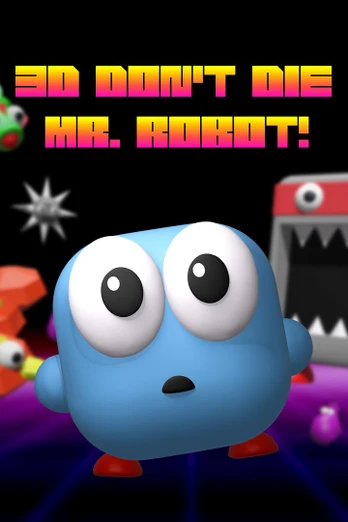Don't Die Mr. Robot PC
