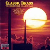 CD The Grimethorpe Colliery Band - Classic Brass