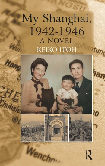 My Shanghai, 1942-1946