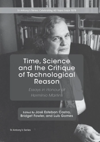 Time, Science and the Critique of Technological Reason