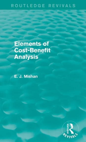 Elements of Cost-Benefit Analysis (Routledge Revivals)