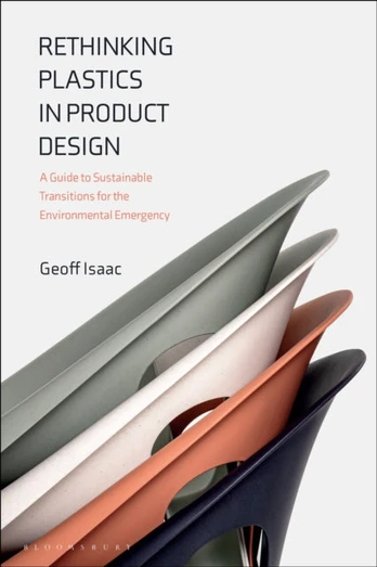 Rethinking Plastics in Product Design