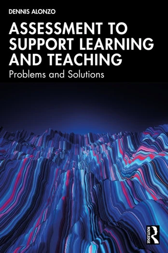 Assessment to Support Learning and Teaching