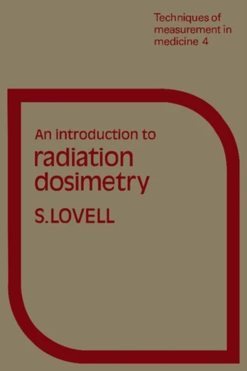 Introduction to Radiation Dosimetry