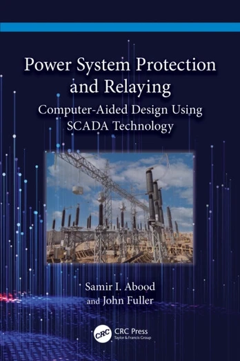 Power System Protection and Relaying