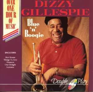 CD Dizzy Gillespie - Blue 'N' Boogie
