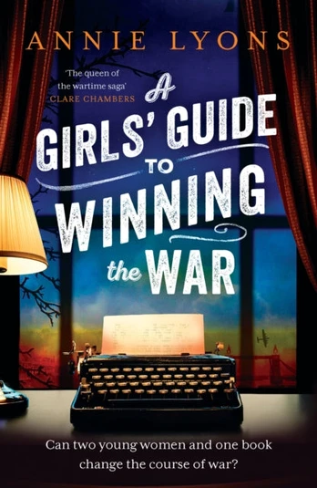 Girls' Guide to Winning the War