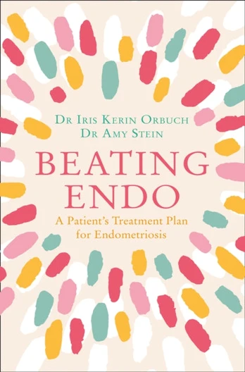 Beating Endo, A Patient’s Treatment Plan for Endometriosis