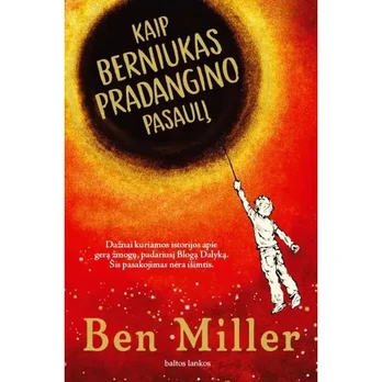 Knyga KAIP BERNIUKAS PRADANGINO PASAULĮ