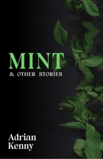 Mint & Other Stories