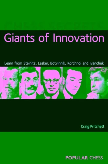 Chess Secrets: Giants of Innovation