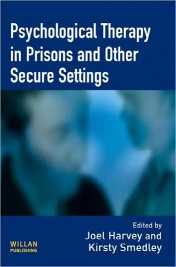 Psychological Therapy in Prisons and Other Settings