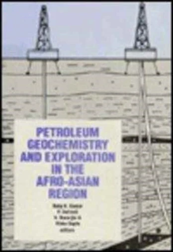 Petroleum Geochemistry and Exploration in the Afro-Asian region