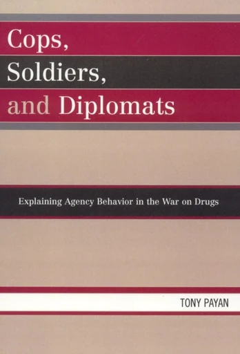 Cops, Soldiers, and Diplomats