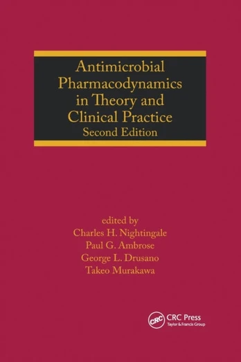 Antimicrobial Pharmacodynamics in Theory and Clinical Practice