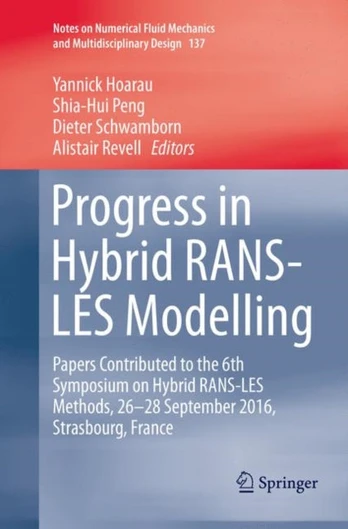 Progress in Hybrid RANS-LES Modelling