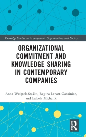 Organizational Commitment and Knowledge Sharing in Contemporary Companies