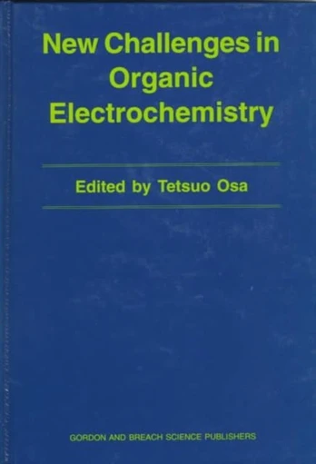 New Challenges in Organic Electrochemistry